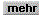 mehr